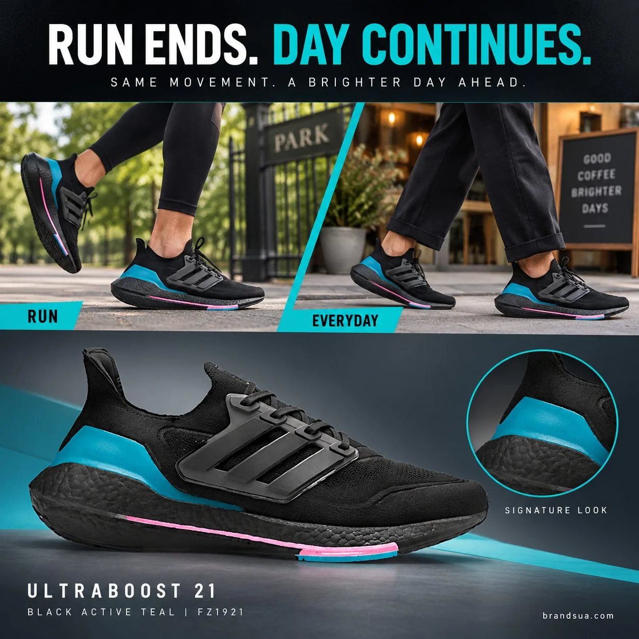 adidas UltraBoost 21 'Black Active Teal' FZ1921 — RUN ENDS. DAY CONTINUES.; Two designed use frames show exact shoe: cropped…