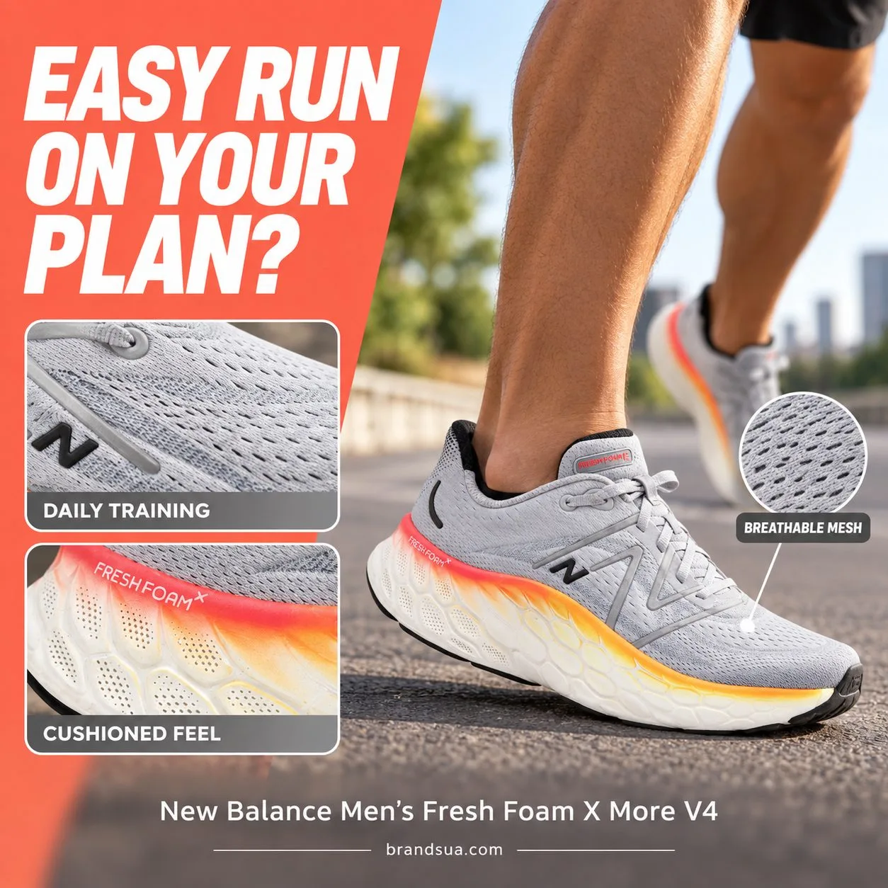 New Balance Men's Fresh Foam X More V4 — EASY RUN ON YOUR PLAN?; Questionheadlinewhiteoncoralleftquarter; largeactualadultca…